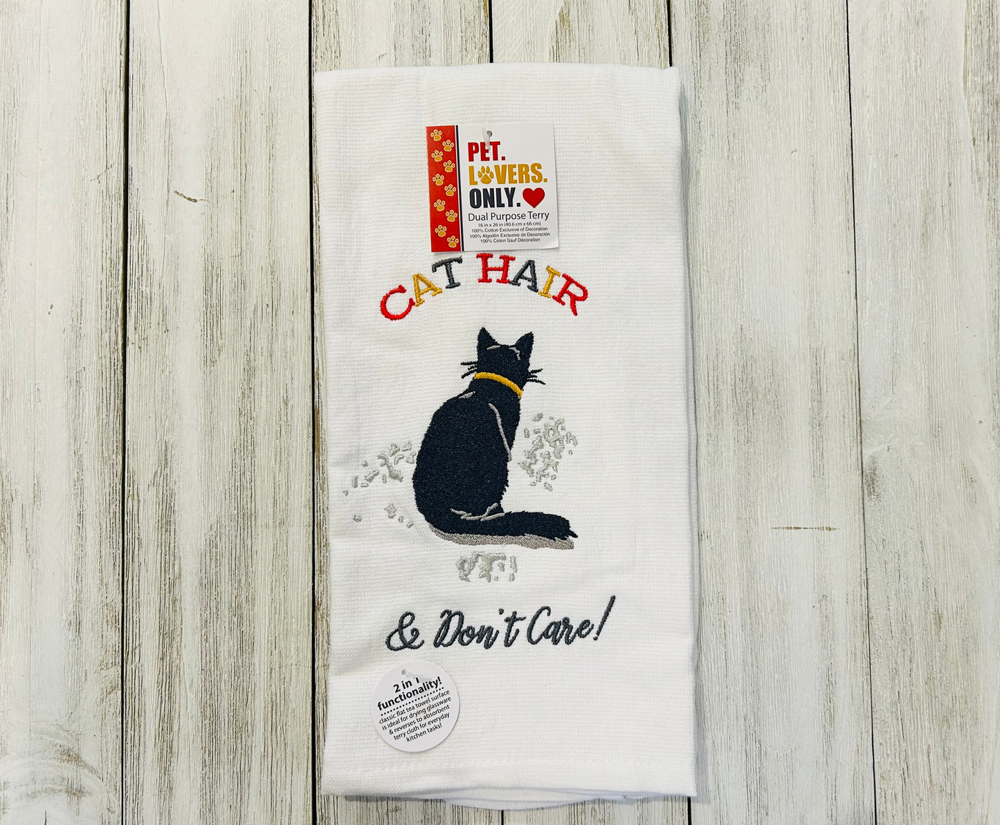 Dish Towel -Cat Towels - Cat Hair Don't Care