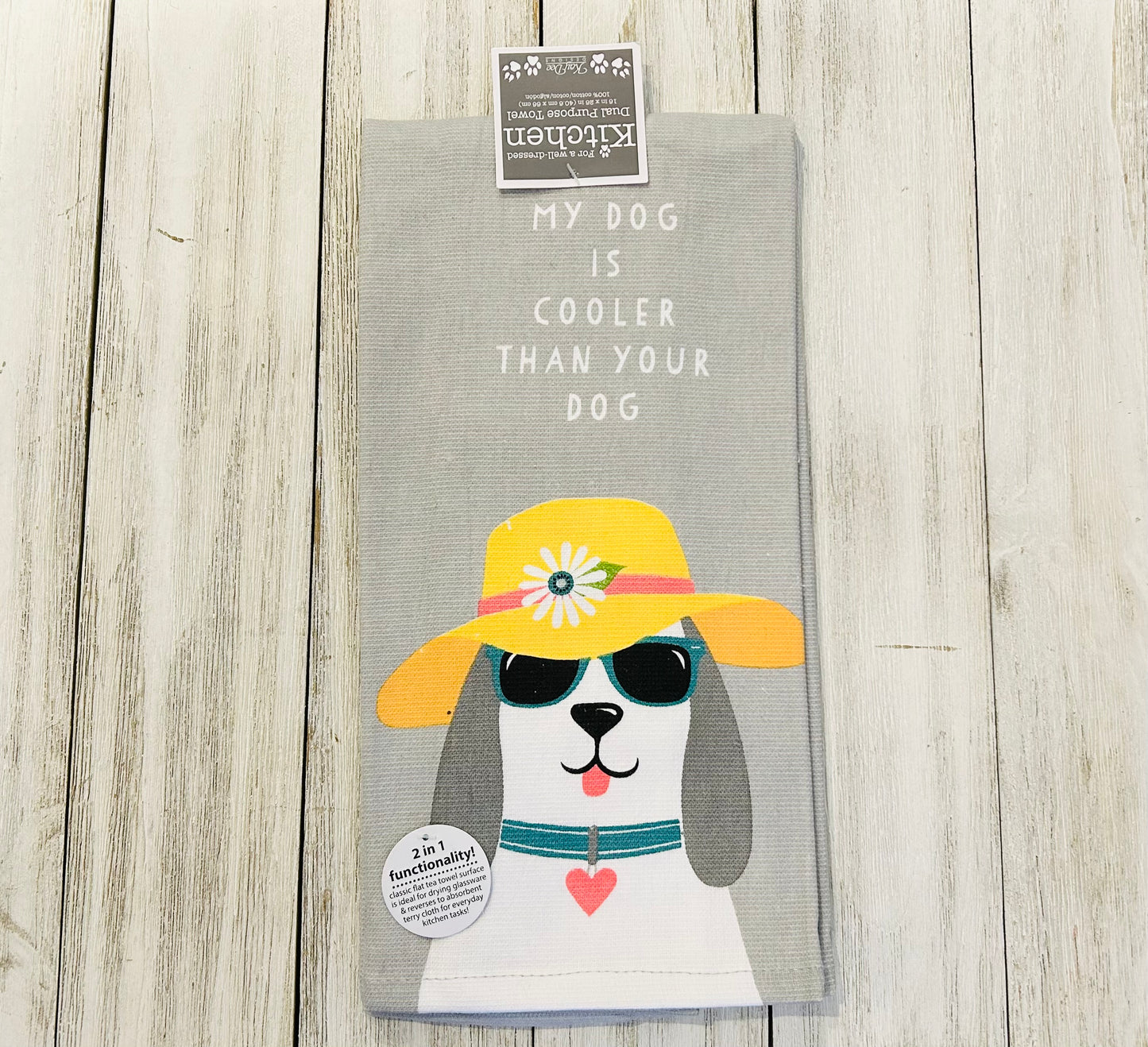 Dish Towel -Dog Towels - My Dog is Cooler than Your Dog
